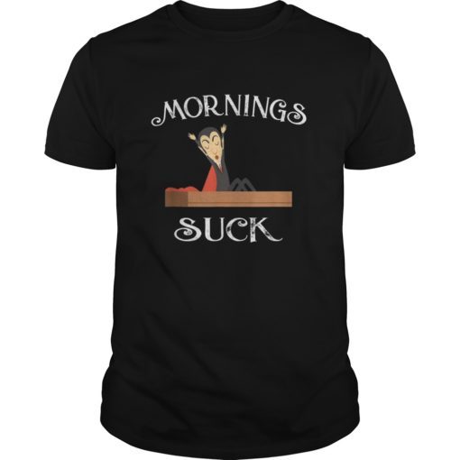 ooh noo mornings suck T-Shirt