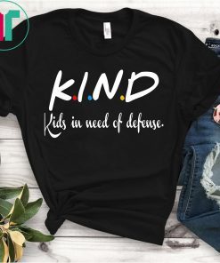 K.I.N.D Kids in Need of Defense Kind Kindness T-Shirt