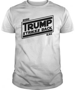2020 TRUMP STRIKES BACK KAG Political T-Shirt