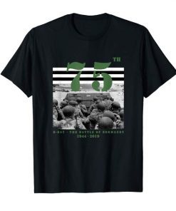 75 th anniversary D-Day WWII T-shirt