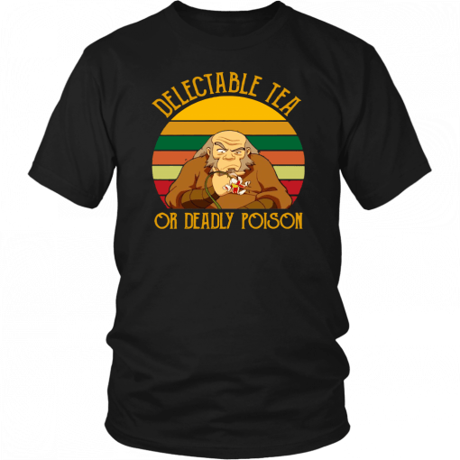 AVATAR - DELECTABLE TEA OR DEADLY POISON SHIRT UNCLE IROH