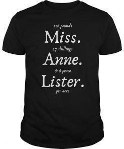 Anne Lister Per Acre T-Shirt