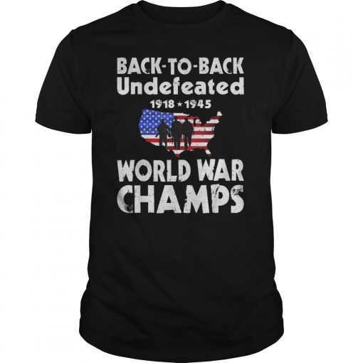 Back to back Undefeated World war Champs USA Flag soldiers T-Shirt