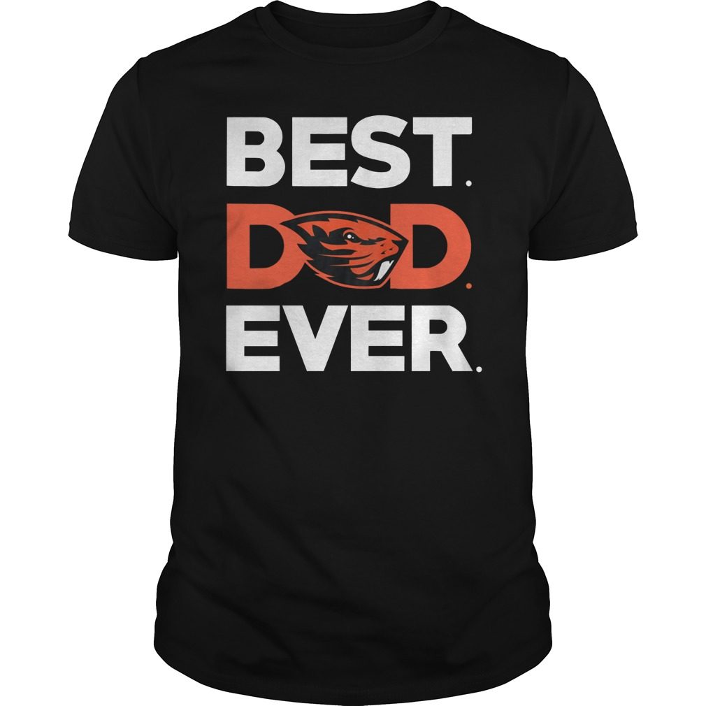 Best Oregon State Beavers Dad Ever T Shirt Father s Day Gift