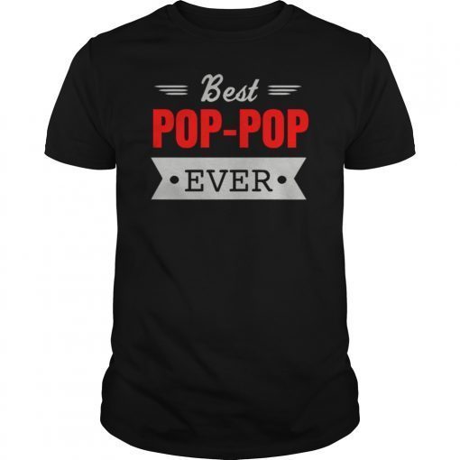 Best Pops Ever tshirt Grandpa or Dad nickname tshirt tee