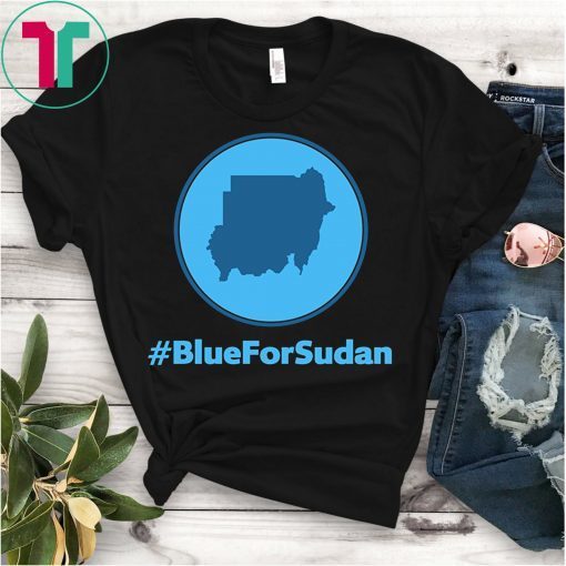 Blue For Sudan Shirt The Civil State Is Our Dream Tee Shirt