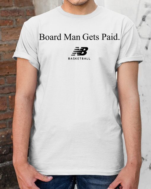 New Balance Board Man Gets Paid Basketball Shirt