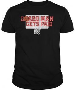 Board Man Gets Paid Shirts