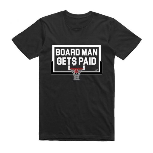 Board Man Gets Paid Shirt Kawhi Basketball T-shirt Toronto Playoff Tee