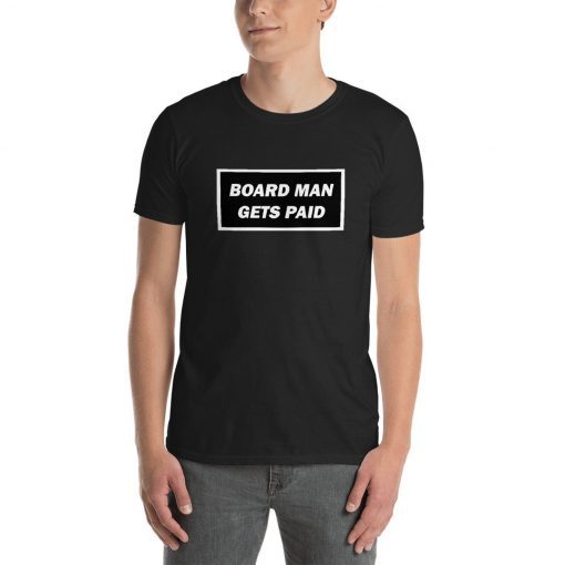 Board Man Gets Paid Shirt, Kawhi Leonard NBA Champions 2019 T-Shirt