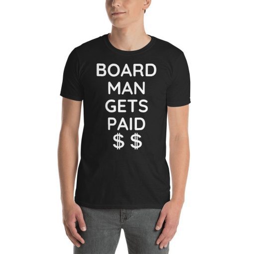 Board Man Gets Paid T-shirt ,Kawhi Leonard Toronto Basketball Fan T Shirt,Kawhi Leonard Shirt