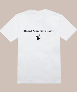 Board Man Gets Paid. Kawhi Leonard Tee