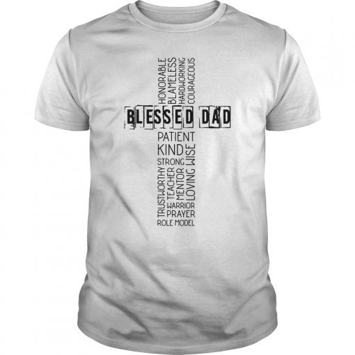 Christian Blessed Dad Cross Fathers Day Shirt