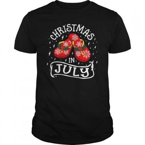 Christmas In July Flip Flops Humor Holiday Gift Tee Shirts
