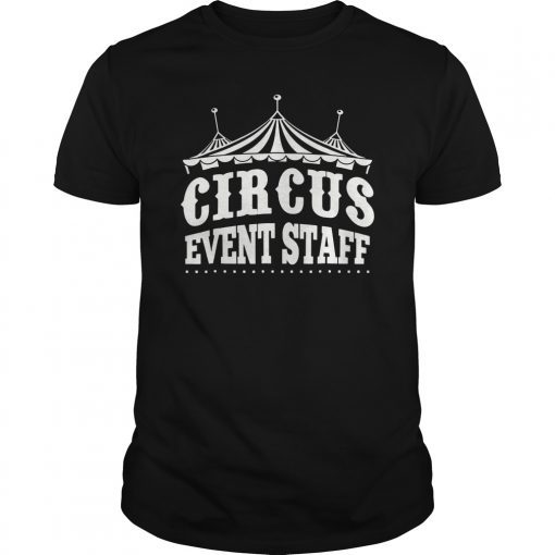 Circus Event Staff Carnival T-Shirt Children Birthday Party