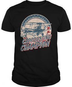 Cropdusting Champion Duster Plane Vintage Funny T-Shirt
