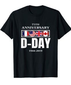 D-Day Normandy Landing 75th Anniversary Men Women Gift Shirt T-Shirt