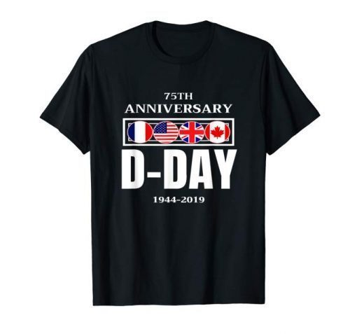 D-Day Normandy Landing 75th Anniversary Men Women Gift Shirt T-Shirt