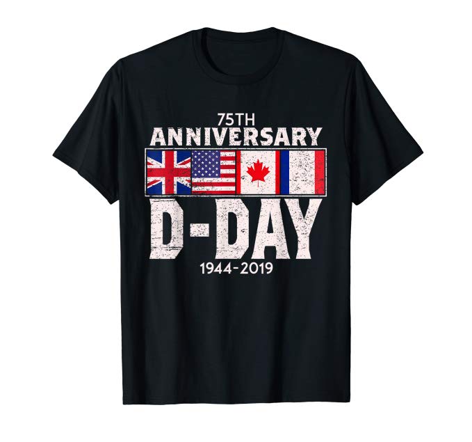D-Day Normandy Landing 75th Anniversary Men Women Gift Shirt ...