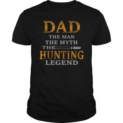 DAD The Bow Hunter The Myth The Legend Hunting Funny Tee shirt