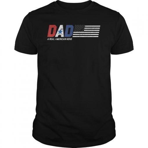 Dad a real American Hero T-Shirt gift for father papa T-Shirt