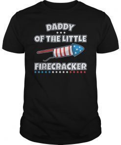 Daddy of the Little Firecracker Family Matching 4th of July T-Shirt