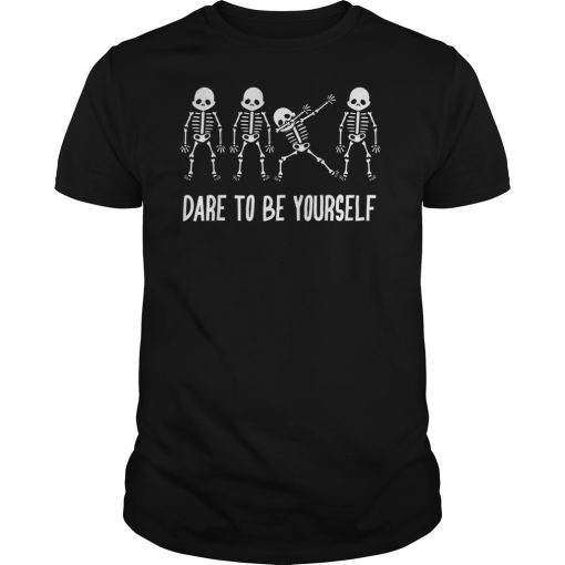 Dare To Be Yourself Tee Shirt Cute LGBT Pride T-shirt Gift