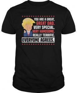 Donald Trump Father's Day T Shirt Great Dad Gift