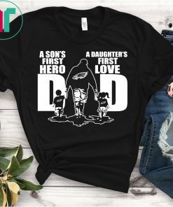 Philadelphia Eagles Dad a Sons First Hero a Daughters First Love T-Shirt
