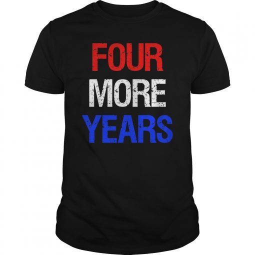 Elect Trump Four More Years 2020 Distressed Election T-Shirt