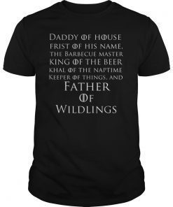 Father Of Wildlings Shirt Father's Day Unisex T-Shirts