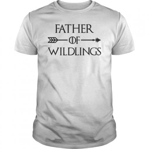 Father Of Wildlings T-Shirt Daddy Gift Father Day