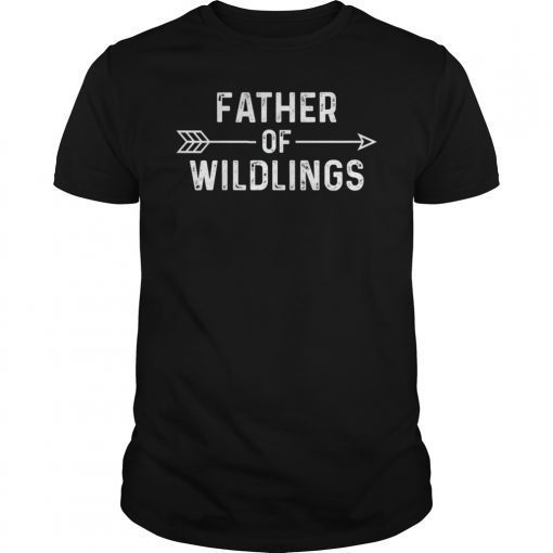 Father Of Wildling Shirt Fathers Day Gift Dragons lovers