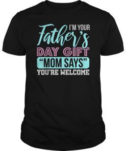 Fathers Day 2019 Gift Shirt For Son Or Daughter