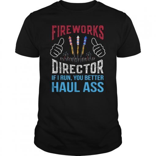 Fireworks Director 4th of July T-Shirts