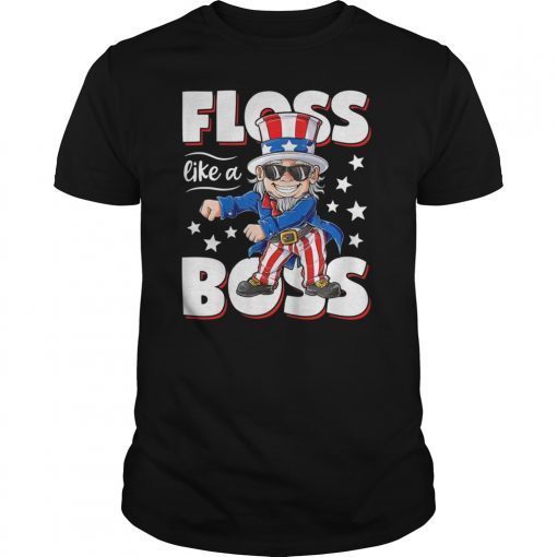 Floss Like a Boss 4th of July Shirt Kids Boys Girl Uncle Sam T-Shirts