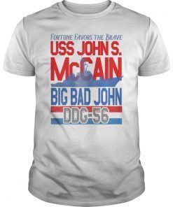Fortune Favors the Brave USS John S. McCain Support our Vets Shirt