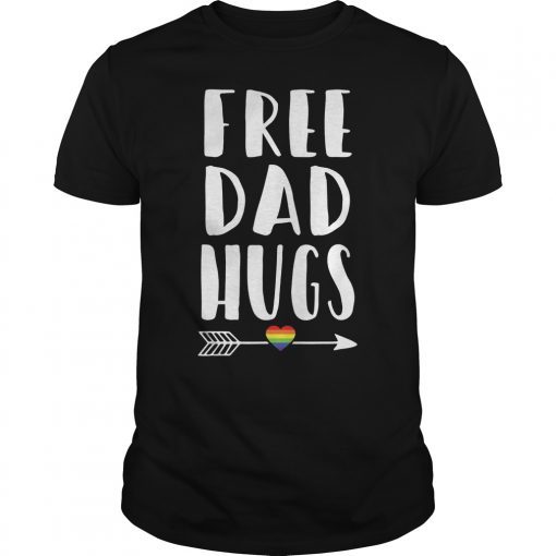 Free Dad Hugs Cute Dad LGBT Gay Pride Rainbow TShirt