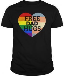 Free Dad Hugs Pride Tee Shirt
