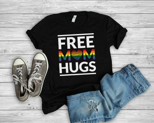 Free Mom Hugs , LGBT Mom Shirt , LGBT Awareness , LGBT Pride Shirt , Awareness T-Shirt , Wedding Gift Cool Gay Lesbian Trans Awareness Gift
