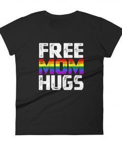 Free Mom Hugs, Pride Flag Shirt, Rainbow Love Gift Support LGBT, Pride Mom Hugs