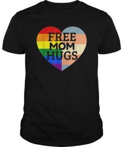 Free Mom Hugs Pride T-Shirts