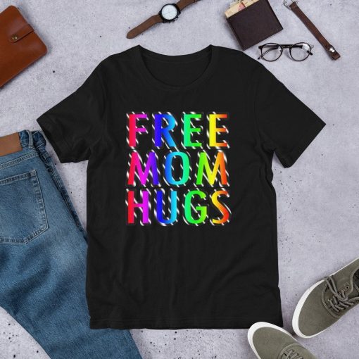 Free Mom Hugs Short-Sleeve Unisex T-Shirts