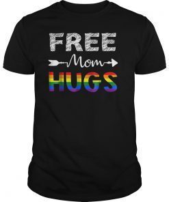 Free Mom Hugs Tee Shirt for Women Rainbow Gay Pride