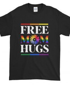 Free Mom Hugs Tee Shirts LGBT Rainbow Heart Tee shirt LGBT Mom Love