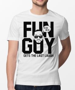Fun Guy Kawhi Leonard Gets The Last Laugh Tee Shirt