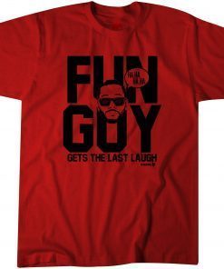 Fun Guy Kawhi Leonard Gets The Last Laugh Tee Shirt