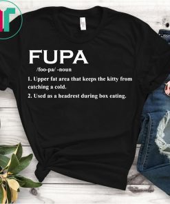 Funny Fupa Definition T-Shirt