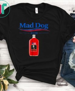 Funny Mad dog 2020 Funny Shirt
