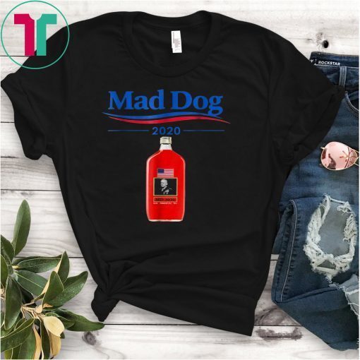 Funny Mad dog 2020 Funny Shirt
